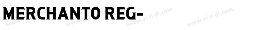 Merchanto REG字体转换